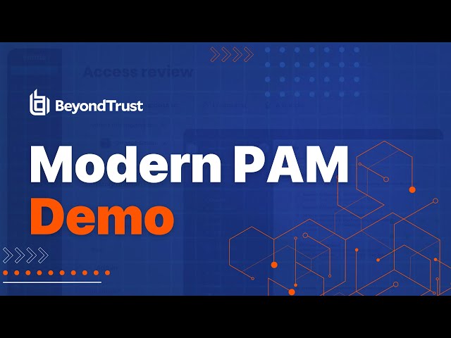 BeyondTrust Privileged Access Management for the Modern Environment