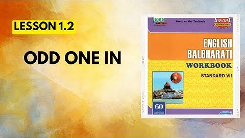 Std 7|English|Lesson 1.2|Odd one in|English Balbharati Workbook Question Answers |