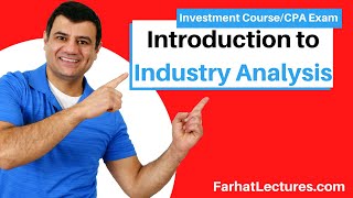Introduction to Industry Analysis. Essentials of Investments Bodie Chapter 12   CPA Exam BEC