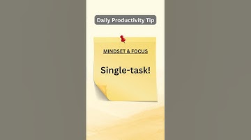 Single-task | Productivity Tip