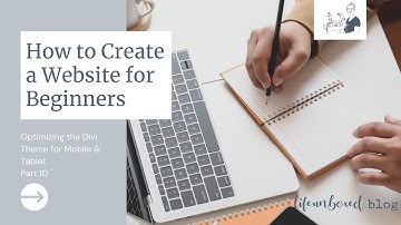 How to Create a Website for Beginners (Part 10): Optimizing the Divi Theme for Tablet and Phone