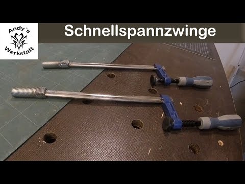 Einhandzwinge/Schnellspannzwinge für Werkbank selber machen - diy
