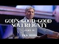 God's Good-Good Sovereignty - Part 2 (Romans 9:14-29)