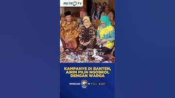 Kampanye Airin di Banten, Lebih Pilih Ngobrol dengan Warga #shorts