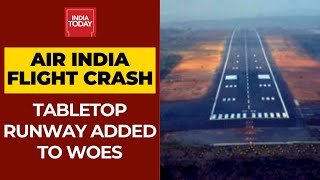 Kerala Air India Plane Crash: Tabletop Runway Added To Woes At Calicut International Airport
