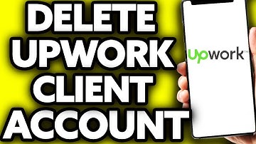 How To Delete Upwork Client Account [Quick and EASY!]