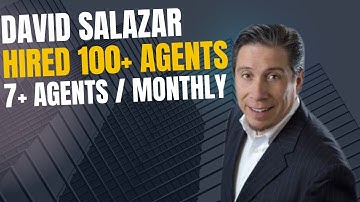 David Salazar Hired 100 + agents and 7+ agents/MONTHLY
