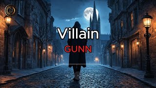 Villain - GUNN (Lyric Video)