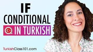 : IF: Turkish Conditional Sentences (with examples!)