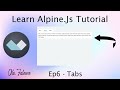 Alpine.Js - Ep6 Tabs