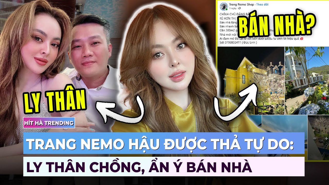 Cuộc sống Trang Nemo hậu ra tù: Ly thân chồng, ẩn ý bán nhà