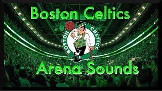 Boston Celtics Arena Sounds