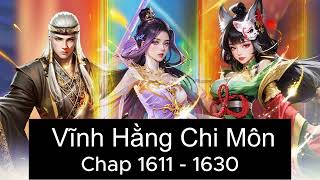 Vĩnh Hằng Chi Môn (Audio Bản dịch chuẩn) Chap 1611 - 1630