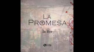 La Promesa | Confesión (En Vivo 2017)