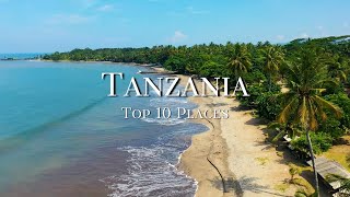 Top 10 Places To Visit in Tanzania - Travel Guide