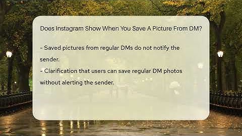Does Instagram Show When You Save A Picture From DM? - Everyday-Networking
