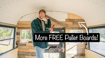 More FREE DIY Pallet Board Walls in School Bus Home & B4 I DIE BTS - Skoolie Build Ep. 21