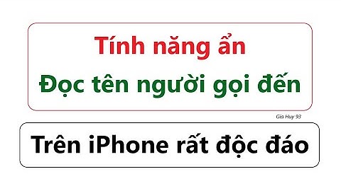 Đọc Tên Người Gọi Đến Trên iPhone = tính năng hay và độc đáo