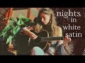 Nights In White Satin Acoustic Cover 