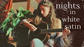 Nights in White Satin (acoustic cover)