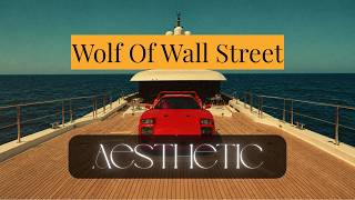 Download Lagu The Wolf Of Wall Street Life Aesthetic