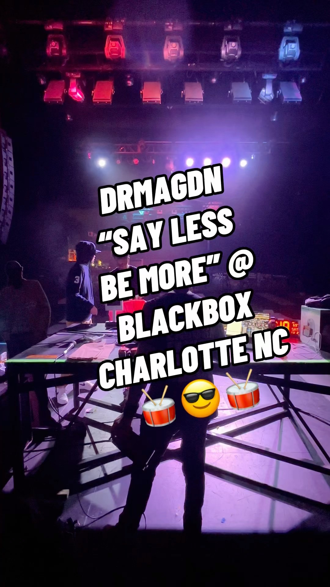 DRMAGDN “Say Less Be More” - Blackbox @ Charlotte NC #DRMAGDN #EDM #DJ #SayLess #BeMore