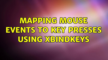 Mapping mouse events to key presses using xbindkeys