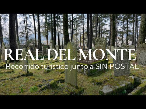 Recorrido por Real del Monte Pueblo Magico de Hidalgo