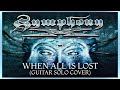 When All Is Lost - Symphony X (Guitar Solo Cover)