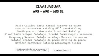 CLAAS JAGUAR 695SL – 690SL – 685 SL Parts Catalogs