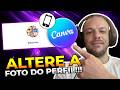 Como ALTERAR sua FOTO de PERFIL no CANVA no TELEFONE