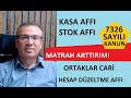 7326 SAYILI KANUNU MATRAH ARTTIRIMI | NASIL YAPILIR | NEDEN ÖNEMLİ !!!
