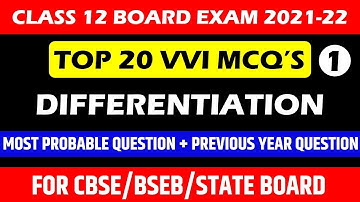 CLASS 12 MATHS CHAPTER 5 ||DIFFERENTIATION||VVI OBJECTIVE QUESTION FOR BOARD EXAM 2022