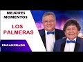 Los Palmeras Mejores momentos Enganchados