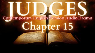Judges Chapter 15 Contemporary English Audio Drama (CEV)