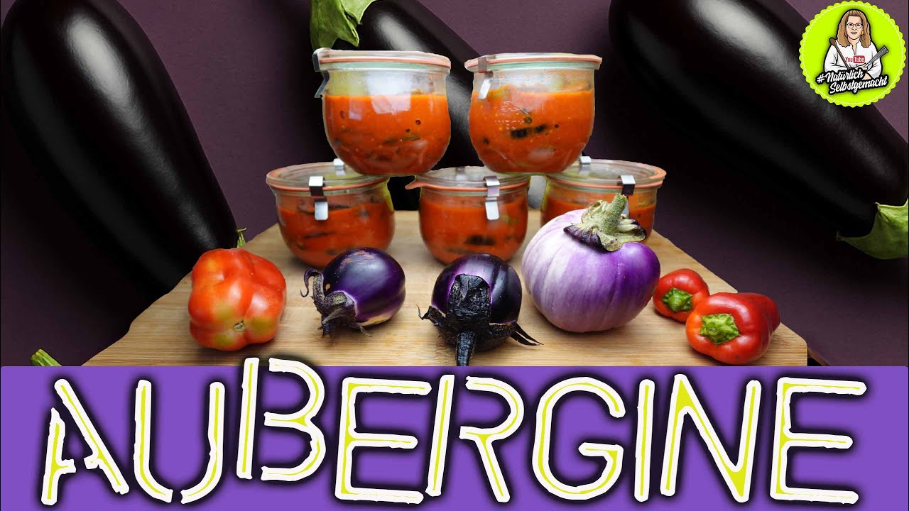 Aubergine in Tomaten Paprika Soße einkochen/haltbar machen