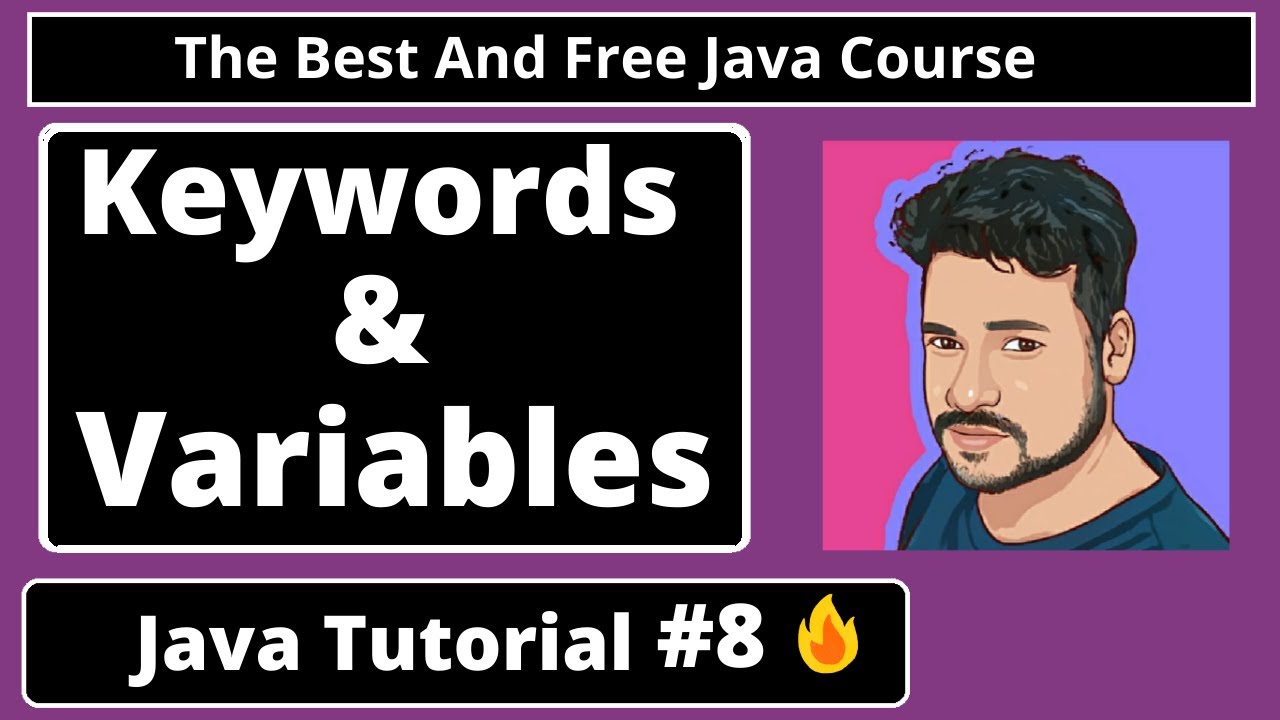 Java Tutorial : Variables and Keywords In Java | part 8 - YouTube