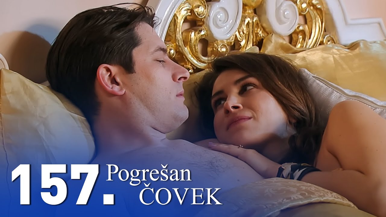 Pogrešan čovek | Epizoda 157 (domaća serija)