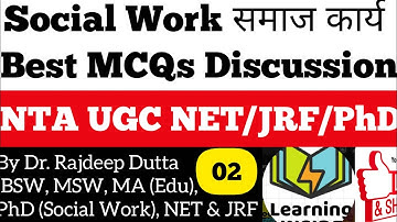 02 Social Work 2025 Best MCQs for NTA UGC NET/JRF/PhD, Discussion#learninginside #socialwork #ugcnet