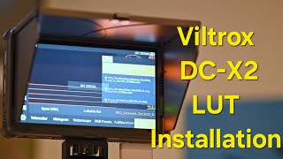 How to Install LUTs on the Viltrox DC-X2 Monitor