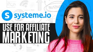 How To Use System.io For Affiliate Marketing | System.io Tutorial 2024