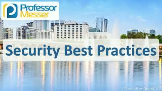 Security Best Practices  CompTIA A+ 2201102  2.6