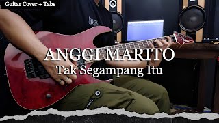 Anggi Marito - Tak Segampang Itu (Band Version by Reza Zulfikar) | Guitar Cover   Screen Tabs
