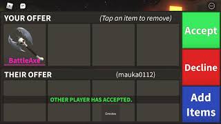 Vid of me getting scammed off a battle axe in mm2..