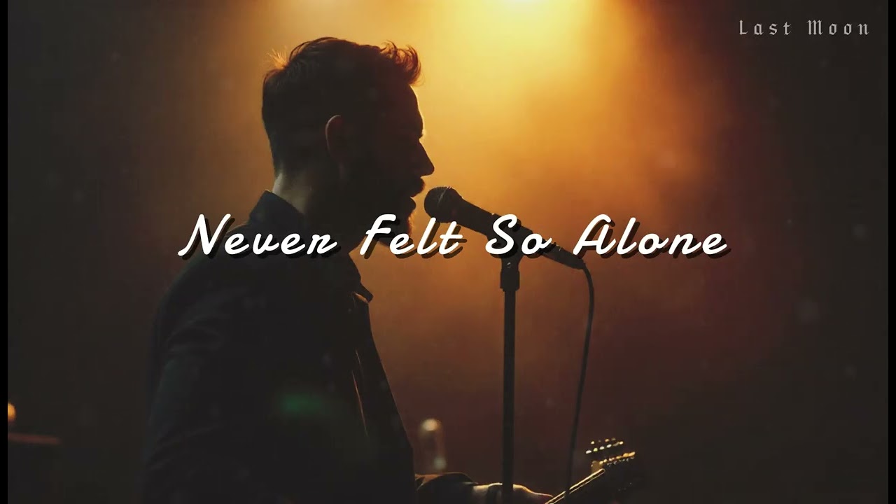 Never Felt So Alone | Official Audio / Lyric Video (Sad Song) 💔
