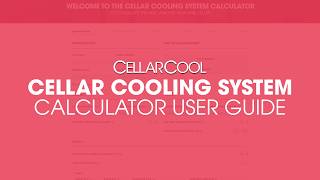 Cellar Cooling System Calculator User Guide | CellarCool Wine Cellar Cooling Systems