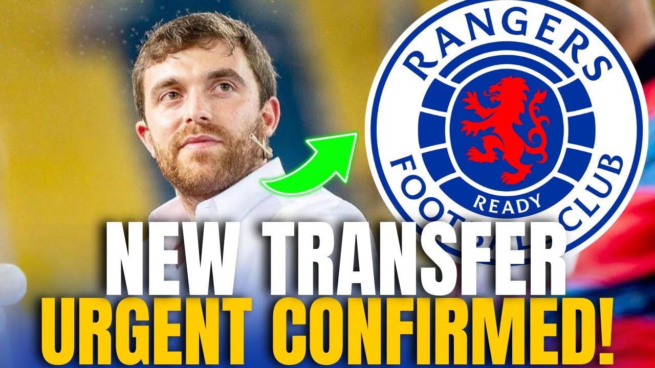 RANGERS: NOW IT'S OFFICIAL! RANGERS NEWS TODAY - YouTube