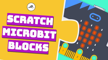 Scratch Microbit Blocks Explained | What can Microbit do with Scratch?