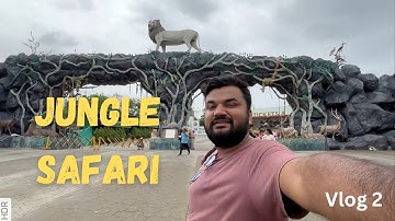 Jungle safari statue of unity | Sardar Patel zoological park Gujarat | Ep 2 | Nomadic Ankit