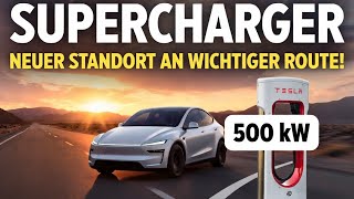 Tesla knallt den nächsten 500 KW Supercharger hin! An wichtiger Reiseroute…